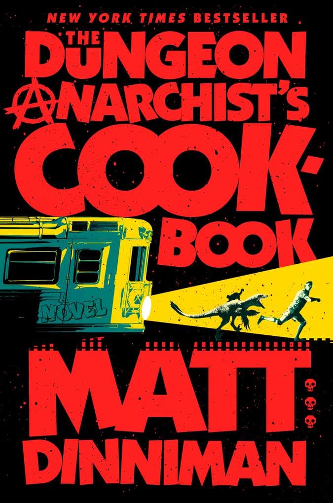 The Dungeon Anarchist's Cookbook