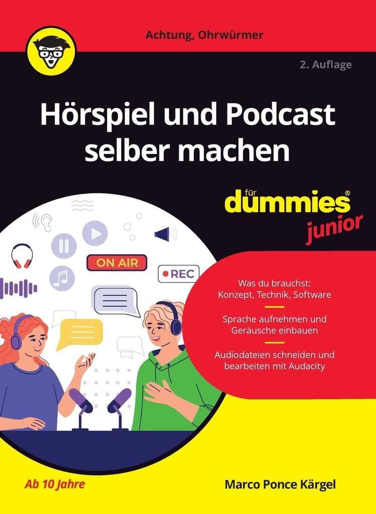 Hörspiel und Podcast selber machen für Dummies Junior