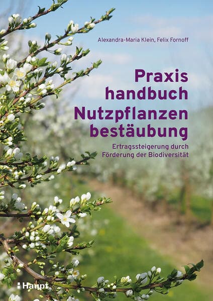 Praxishandbuch Nutzpflanzenbestäubung