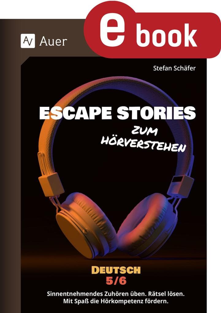 Escape Stories zum Hörverstehen Deutsch 5-6