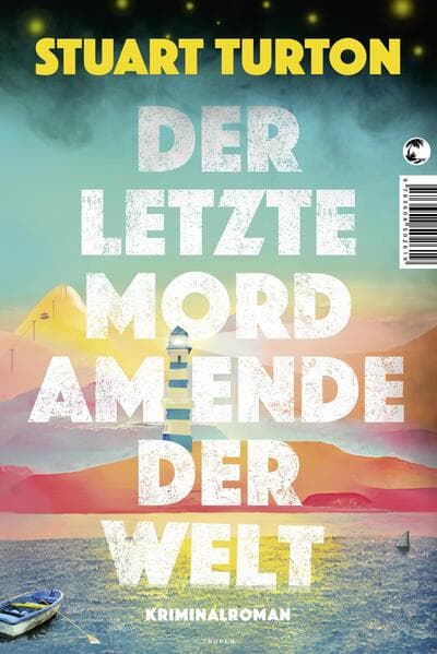 10. Stuart Turton: Der letzte Mord am Ende der Welt