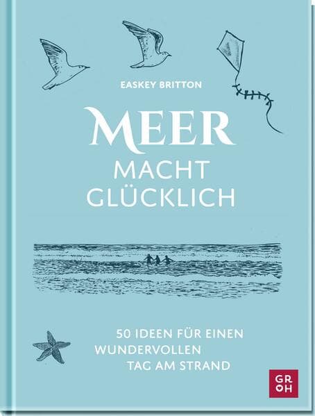 Meer macht glücklich