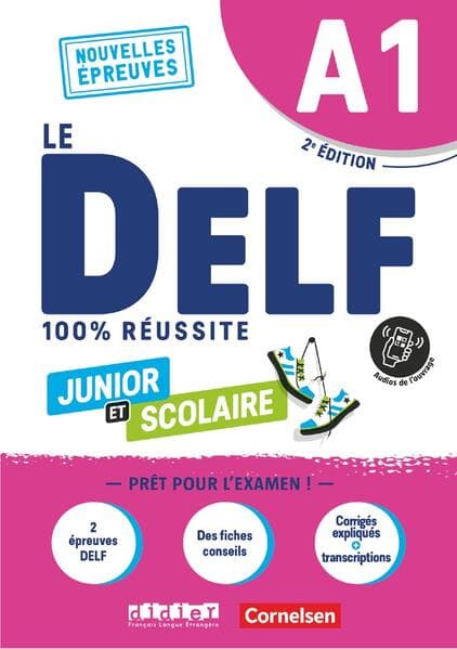 Le DELF scolaire A1 - Prüfungsvorbereitung - Ausgabe 2023 - Übungsheft mit Audios und Lösungen