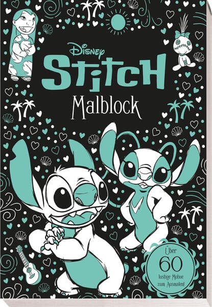 Disney Stitch: Malblock: über 60 lustige Motive zum Ausmalen!