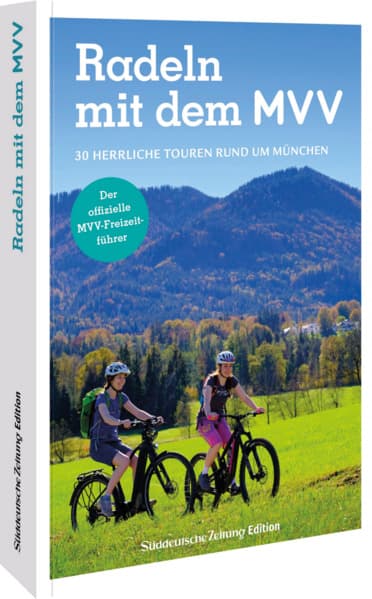 Der offizielle MVV-Freizeitführer Radeln mit dem MVV