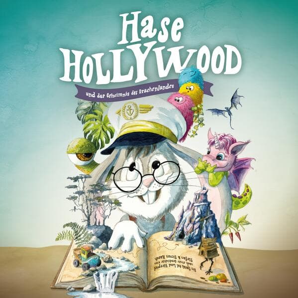 Hase Hollywood und das Geheimnis des Drachenlandes - Audio CDs