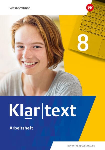 Klartext 8. Arbeitsheft. Differenzierende Ausgabe für Nordrhein-Westfalen