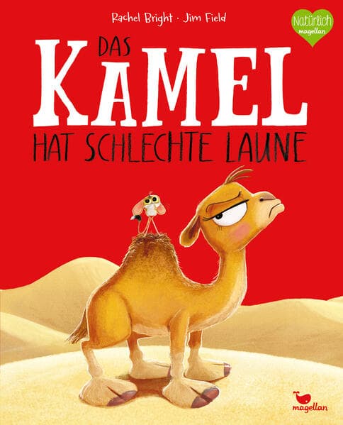 2. Rachel Bright: Das Kamel hat schlechte Laune