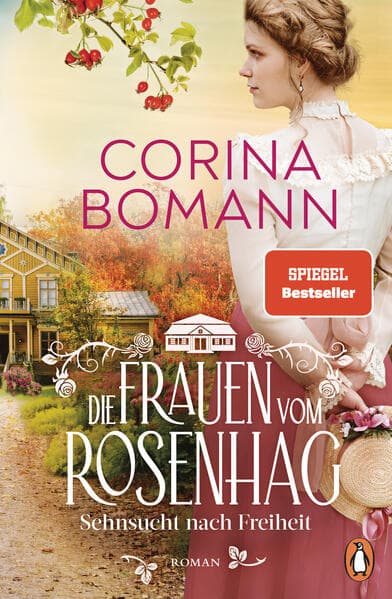 Die Frauen vom Rosenhag. Sehnsucht nach Freiheit