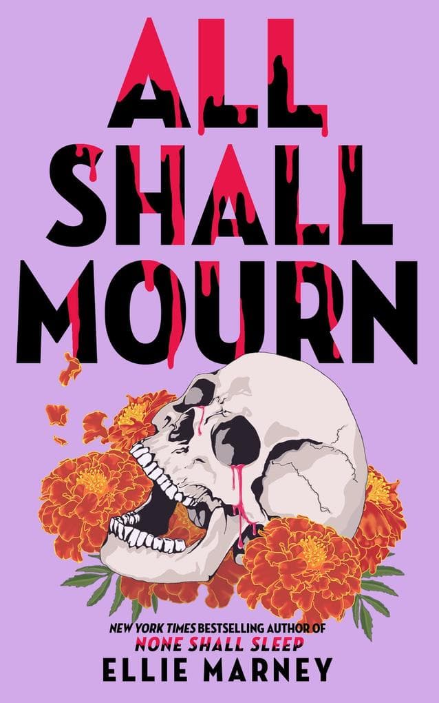 All Shall Mourn (None Shall Sleep Sequence, #3)