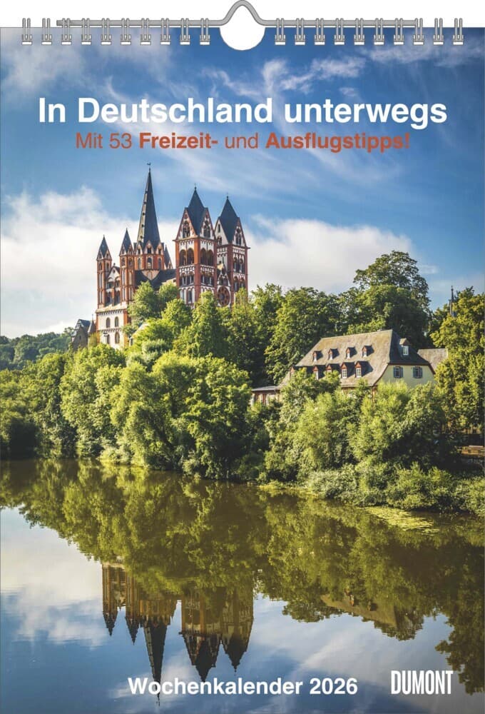 DUMONT - In Deutschland unterwegs 2026 - Wochenkalender 21 x 30 cm, Wandkalender mit 53 Reisezielen, für Natur- und Kulturliebhaber