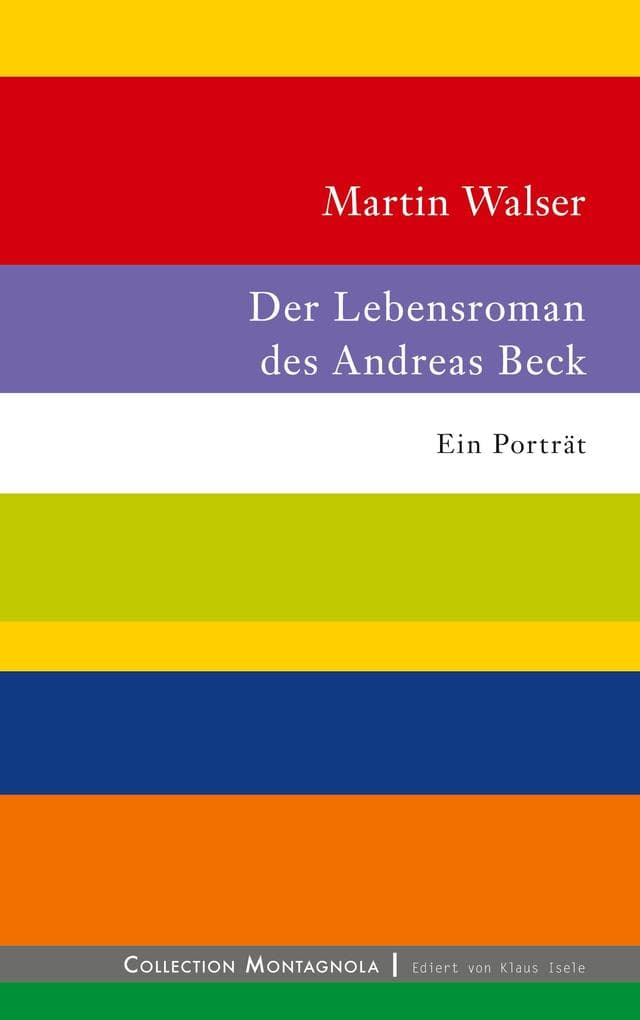 Der Lebensroman des Andreas Beck