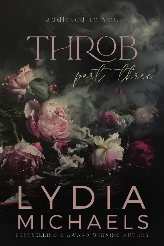 Throb (Addicted to You, #3)