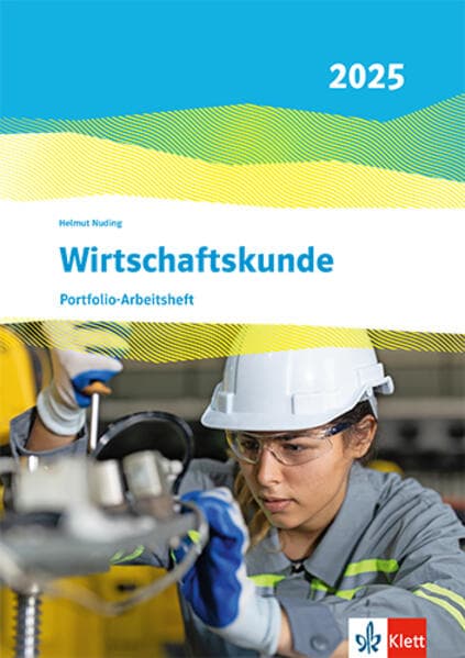 Wirtschaftskunde. Portfolio-Arbeitsheft (perforiert und gelocht). Ausgabe 2025
