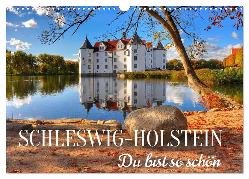 Schleswig-Holstein Du bist so schön (Wandkalender 2026 DIN A3 quer), CALVENDO Monatskalender