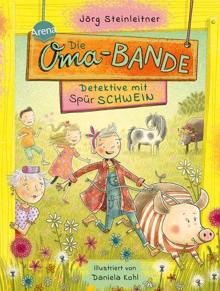 Die Oma-Bande. Detektive mit Spürschwein