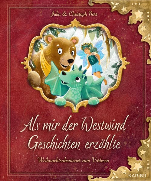 Als mir der Westwind Geschichten erzählte - Weihnachtsabenteuer zum Vorlesen