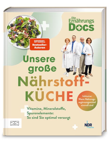 Die Ernährungs-Docs - Unsere große Nährstoffküche