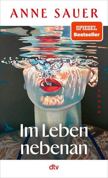 1. Anne Sauer: Im Leben nebenan