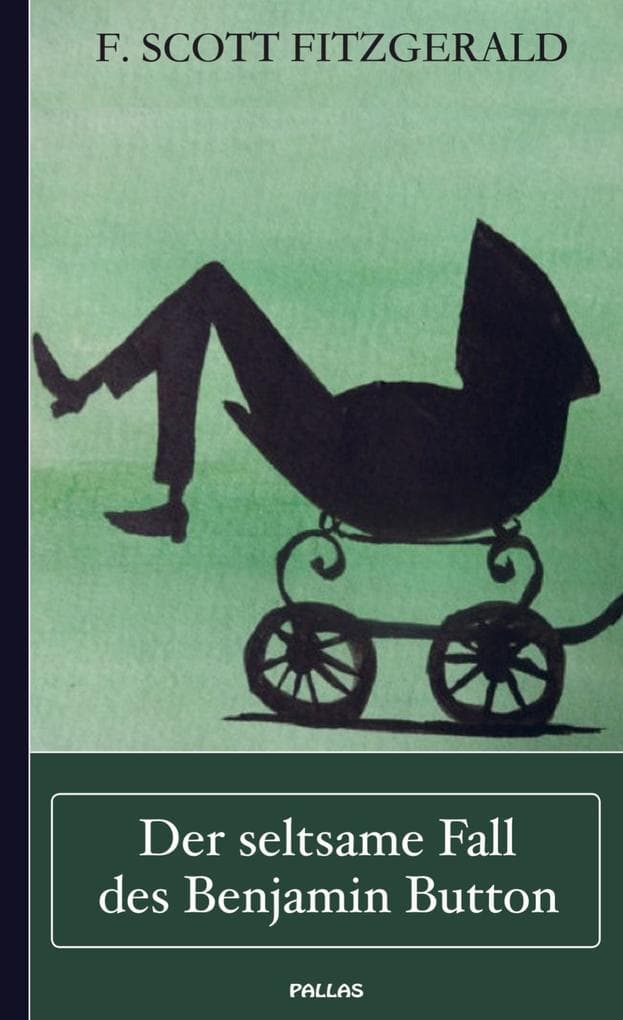 F. Scott Fitzgerald: Der seltsame Fall des Benjamin Button