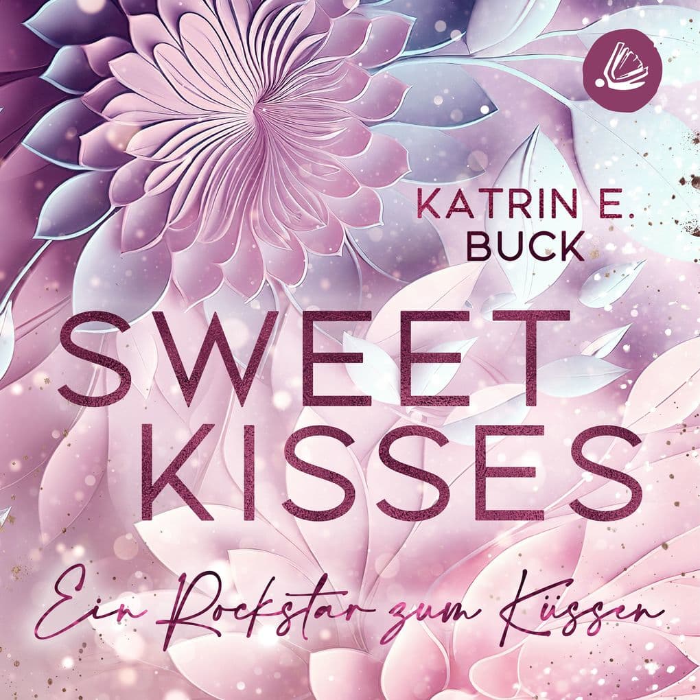 Sweet Kisses: Ein Rockstar zum Küssen