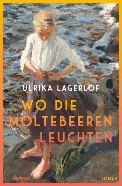 7. Ulrika Lagerlöf: Wo die Moltebeeren leuchten