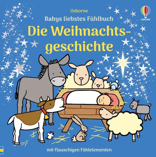 Babys liebstes Fühlbuch: Die Weihnachtsgeschichte
