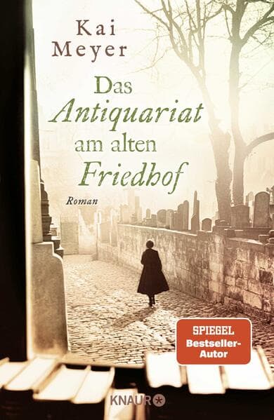 4. Kai Meyer: Das Antiquariat am alten Friedhof