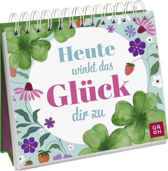 Heute winkt das Glück dir zu