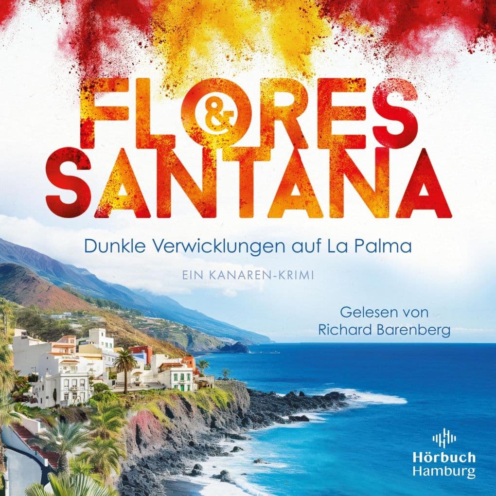 Dunkle Verwicklungen auf La Palma (Calderon und Rodriguez ermitteln 1)