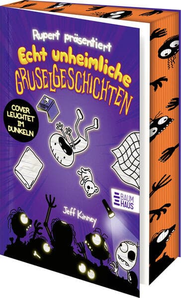 9. Jeff Kinney: Rupert präsentiert: Echt unheimliche Gruselgeschichten (Band 3)