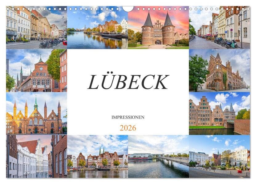 Lübeck Impressionen (Wandkalender 2026 DIN A3 quer), CALVENDO Monatskalender