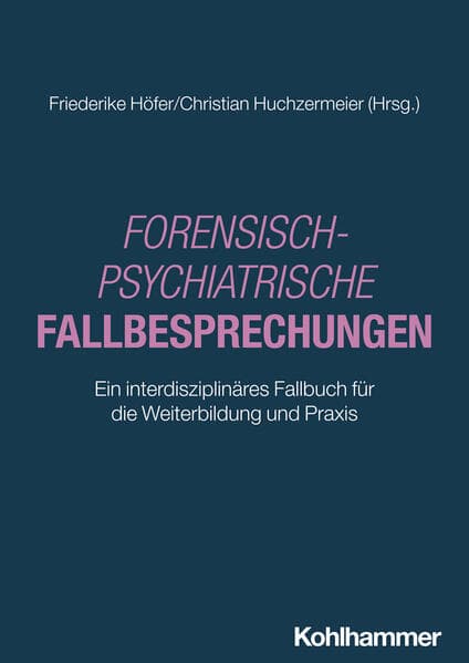 Forensisch-Psychiatrische Fallbesprechungen