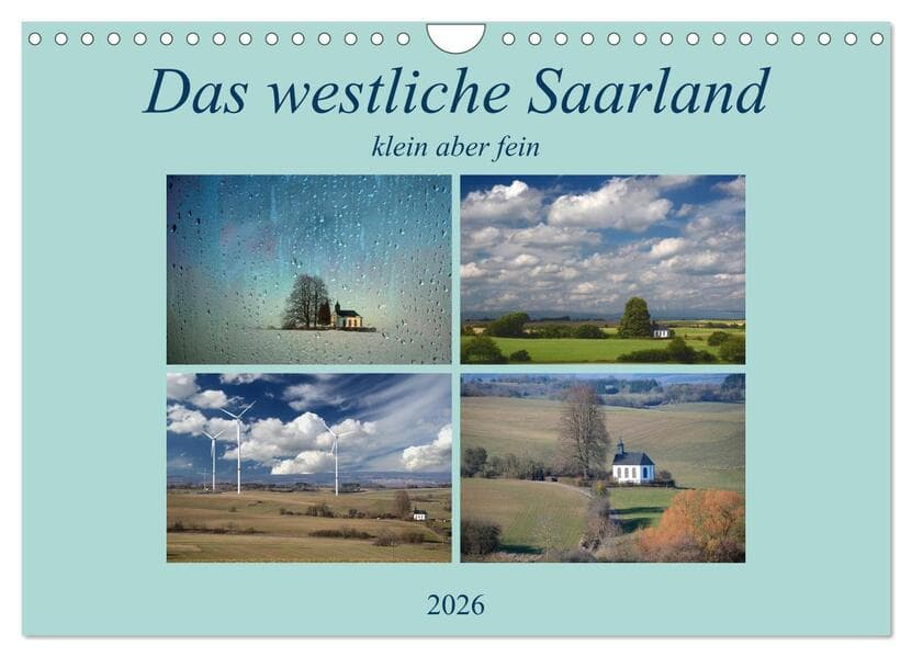 Das westliche Saarland klein aber fein (Wandkalender 2026 DIN A4 quer), CALVENDO Monatskalender