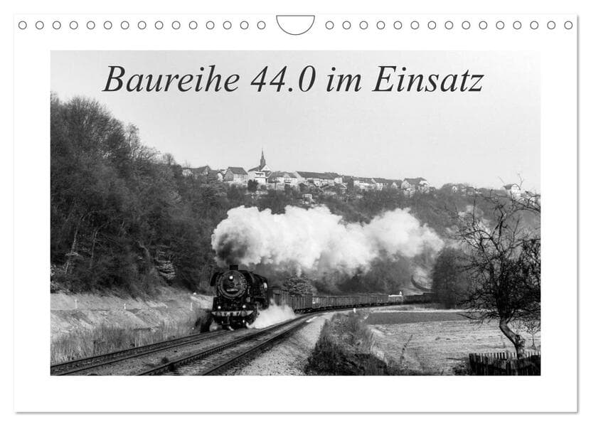 Baureihe 44.0 im Einsatz (Wandkalender 2026 DIN A4 quer), CALVENDO Monatskalender