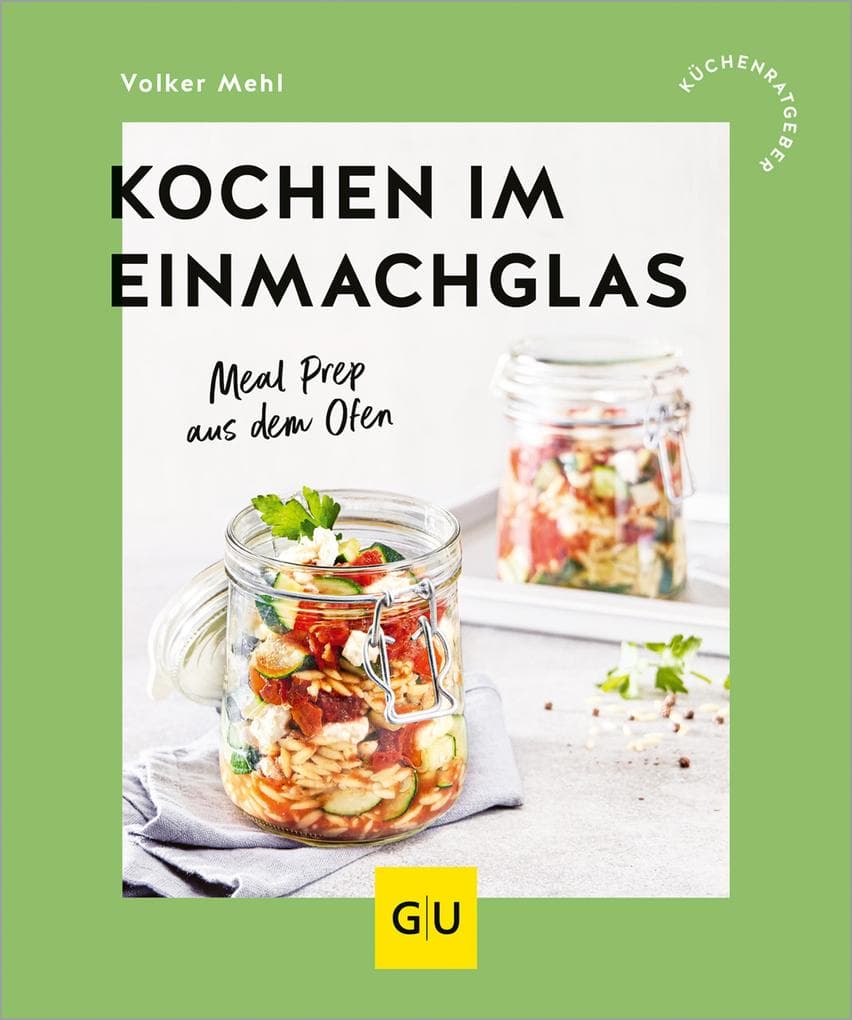 Kochen im Einmachglas