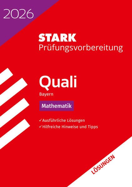 STARK Lösungen zu Mathematik 9. Klasse - Quali Mittelschule 2026 Bayern - Prüfungsvorbereitung