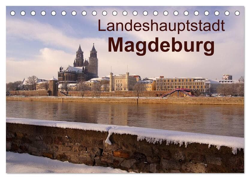 Landeshauptstadt Magdeburg (Tischkalender 2026 DIN A5 quer), CALVENDO Monatskalender