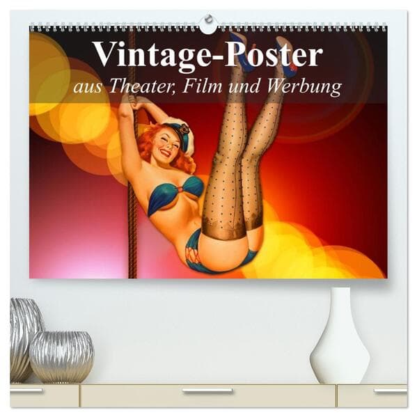 Vintage-Poster aus Theater, Film und Werbung (hochwertiger Premium Wandkalender 2026 DIN A2 quer), Kunstdruck in Hochglanz