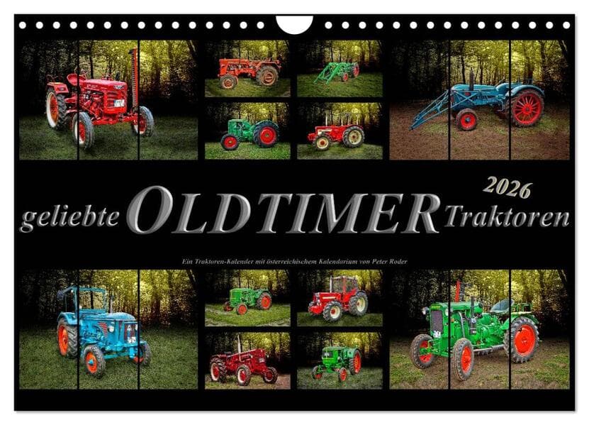 Geliebte Oldtimer Traktoren (Wandkalender 2026 DIN A4 quer), CALVENDO Monatskalender