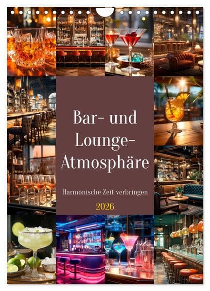 Bar- und Lounge-Atmosphäre (Wandkalender 2026 DIN A4 hoch), CALVENDO Monatskalender