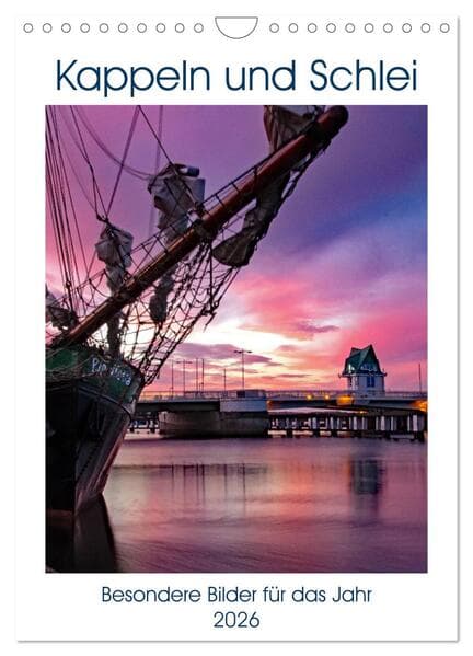 Kappeln und Schlei (Wandkalender 2026 DIN A4 hoch), CALVENDO Monatskalender