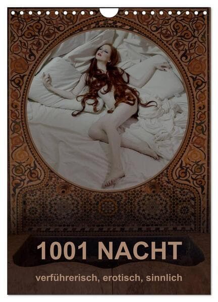 1001 NACHT - verführerisch, erotisch, sinnlich (Wandkalender 2026 DIN A4 hoch), CALVENDO Monatskalender