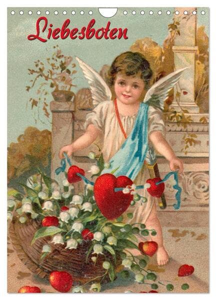 Liebesboten (Wandkalender 2026 DIN A4 hoch), CALVENDO Monatskalender