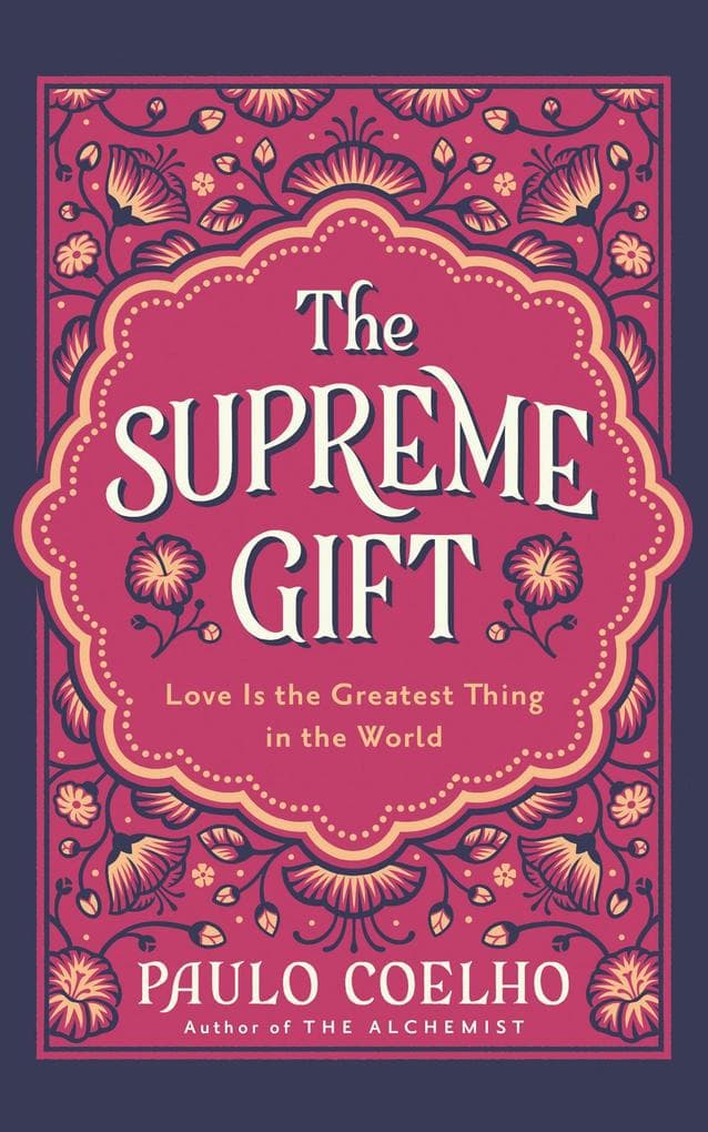 The Supreme Gift