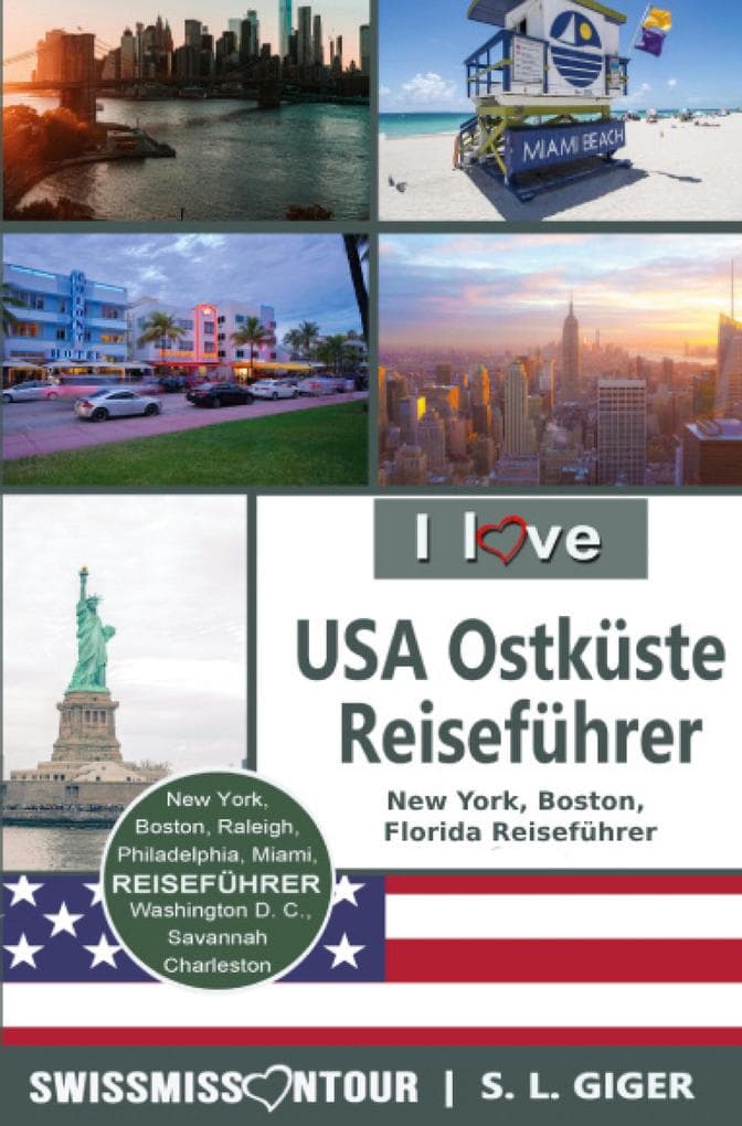 USA Ostküste Reiseführer von SWISSMISSONTOUR