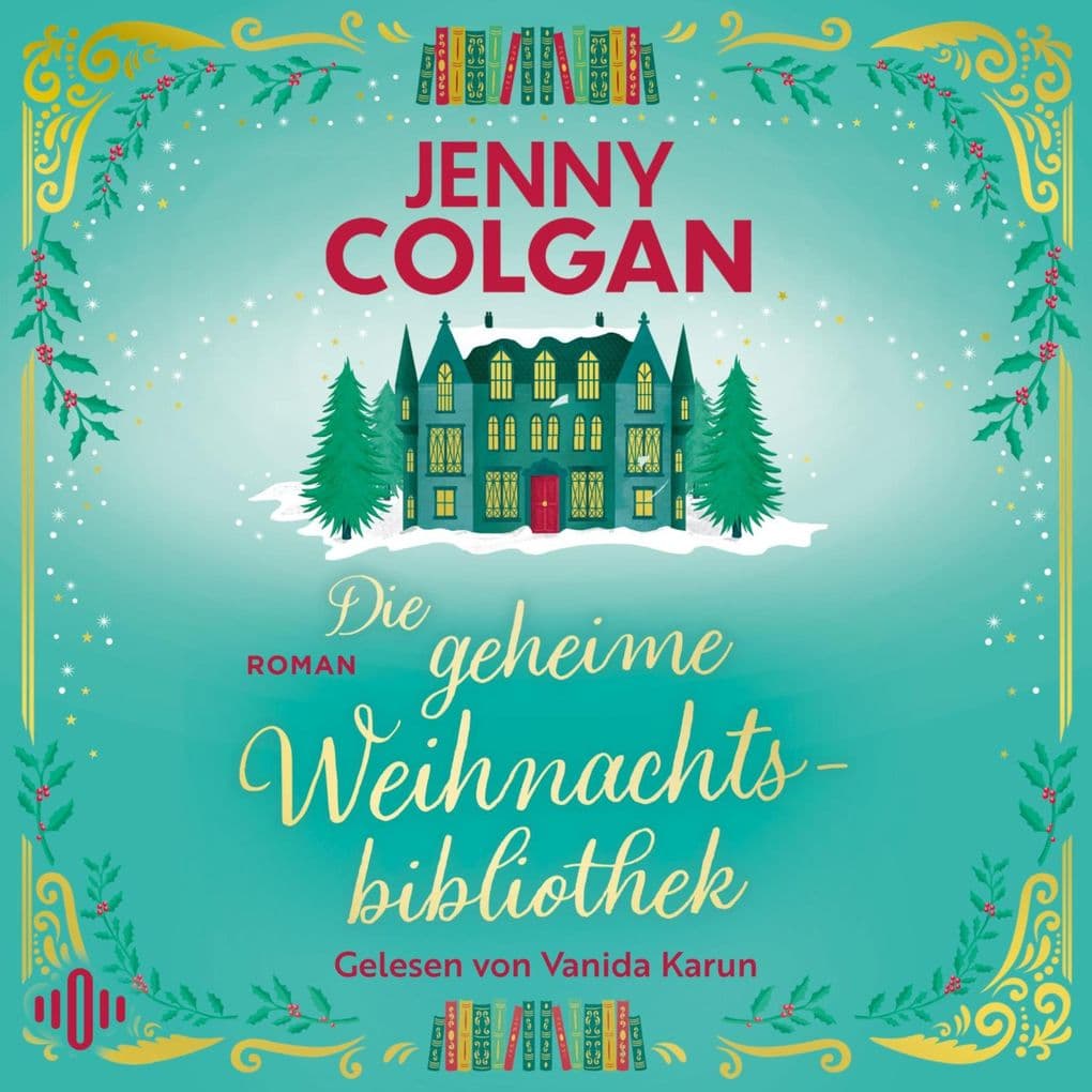 Die geheime Weihnachtsbibliothek (Happy-Ever-After-Reihe 6)