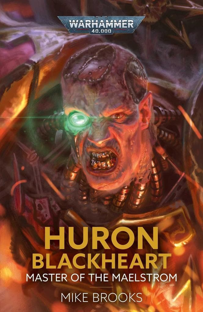 Huron Blackheart: Master of the Maelstrom