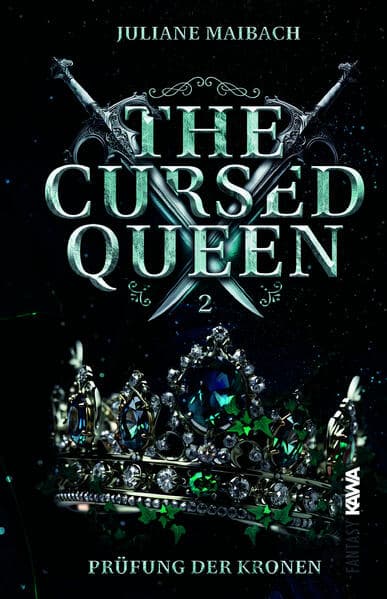 The Cursed Queen | Prüfung der Kronen (Band 2)