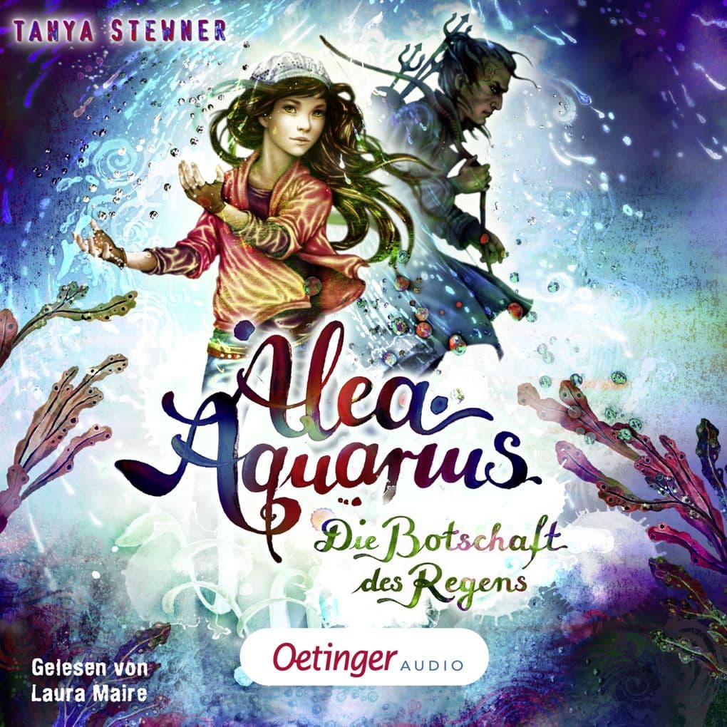 Alea Aquarius 5. Die Botschaft des Regens